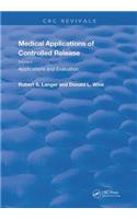 Medical Applications of Controlled Release