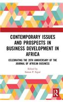 Contemporary Issues and Prospects in Business Development in Africa