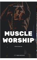 Muscle worship