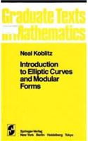 Introduction to Elliptic Curves and Modular Forms