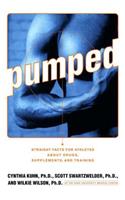 Pumped: Straight Facts for Athletes about Drugs, Supplements, and Training