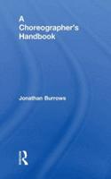 A Choreographer's Handbook