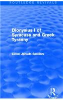 Dionysius I of Syracuse and Greek Tyranny (Routledge Revivals)