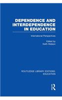 Dependence and Interdependence in Education