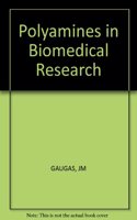 Polyamines in Biomedical Research