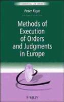 Methods of Execution of Orders and Judgements in Europe