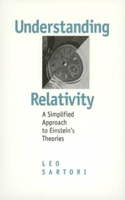 Understanding Relativity: A Simplified Approach to Einstein's Theories