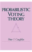 Probabilistic Voting Theory