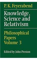 Knowledge, Science and Relativism