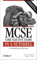 MCSE Core Electives in a Nutshell