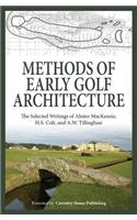 Methods of Early Golf Architecture