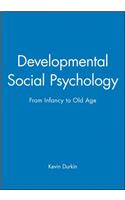 Developmental Social Psychology