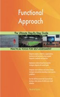 Functional Approach The Ultimate Step-By-Step Guide
