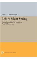 Before Silent Spring