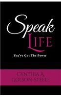 Speak Life