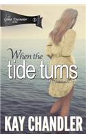 When the Tide Turns