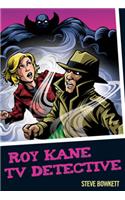 Roy Kane - TV Detective