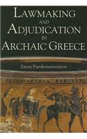 Lawmaking and Adjudication in Archaic Greece