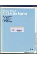 Colour Atlas Of Aids In The Tropics