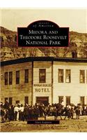 Medora and Theodore Roosevelt National Park