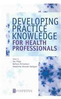 Developing Practice Knowledge for Health Professionals