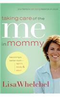 Taking Care of the Me in Mommy