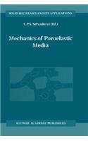 Mechanics of Poroelastic Media