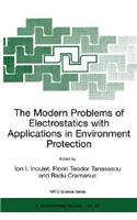 Modern Problems of Electrostatics with Applications in Environment Protection