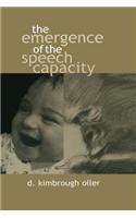 The Emergence of the Speech Capacity