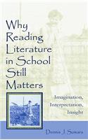Why Reading Literature in School Still Matters