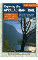 Exploring the Appalachian Trail: Hikes in the Mid-Atlantic States, Second Edition