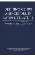 Defining Genre and Gender in Latin Literature