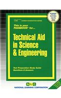 Technical Aid in Science & Engineering: Passbooks Study Guide