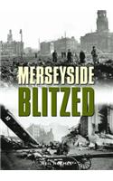 Merseyside Blitzed