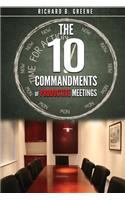 The Ten Commandments of Productive Meetings