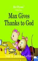 Max Gives Thanks to God