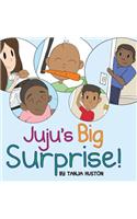 Juju's Big Surprise