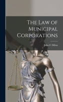 Law of Municipal Corporations