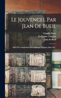 Jouvencel Par Jean De Bueil