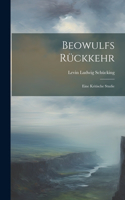 Beowulfs Rückkehr