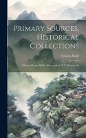 Primary Sources, Historical Collections