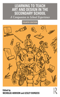 Learning to Teach Art and Design in the Secondary School
