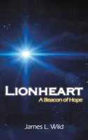 Lionheart: A Beacon of Hope