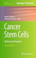 Cancer Stem Cells: Methods and Protocols