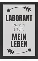 Laborant zu sein