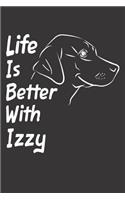 Life Is Better With Izzy
