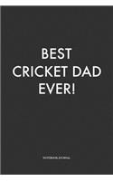 Best Cricket Dad Ever