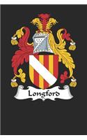 Longford: Longford Coat of Arms and Family Crest Notebook Journal (6 x 9 - 100 pages)