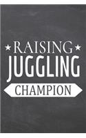 Raising Juggling Champion