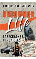 Uncommon Life